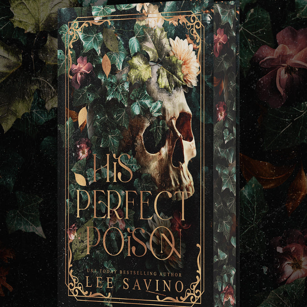 Book cover of 'His Perfect Poison' by Lee Savino with a skull and floral design on a dark background.